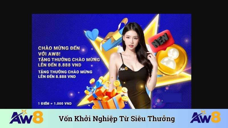 Tặng vốn khởi nghiệp từ siêu thưởng thành viên mới