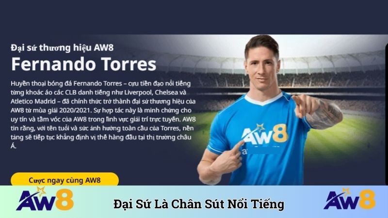 AW8 Đại sứ thương hiệu là chân sút nổi tiếng