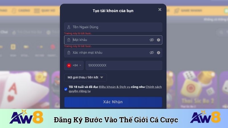 AW8 Hoàn thành đăng ký bước vào thế giới cá cược