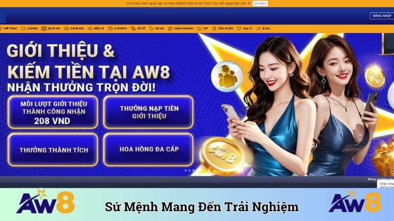 Giới Thiệu AW8 Sứ mệnh mang đến trải nghiệm tuyệt vời nhất